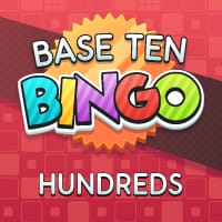 Base Ten BINGO - Hundreds