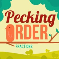 Pecking Order - Fractions