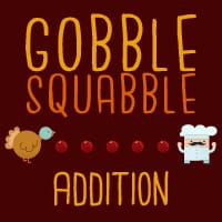 Gobble Squabble Addition