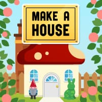 Make a House